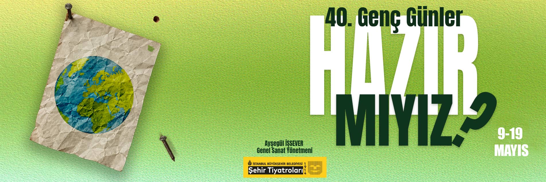 40. GENÇ GÜNLER “HAZIR MIYIZ?” TEMASIYLA BAŞLIYOR 
