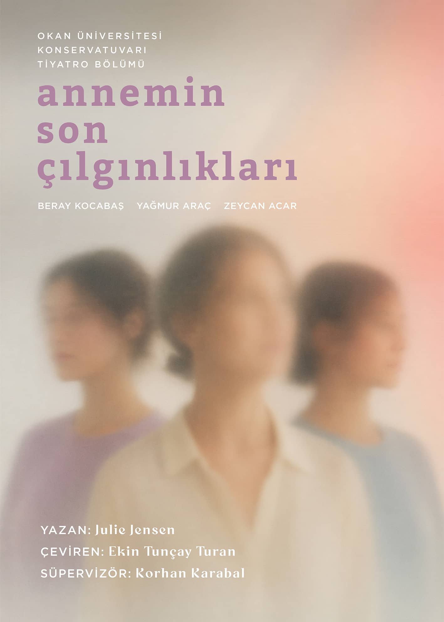 Okan Üniversitesi Tiyatro Böl. ''Annemin Son Çılgınlıkları''