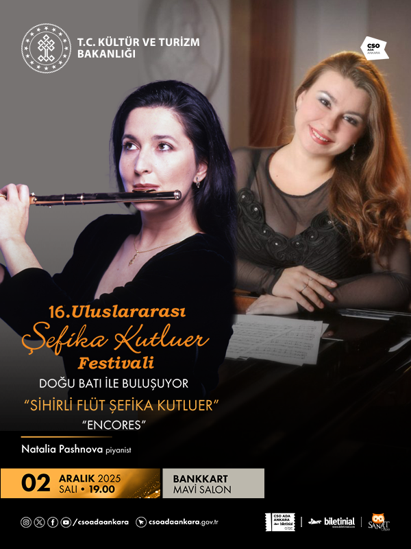 16. Uluslararası Şefika Kutluer Festivali  “Doğu Batı ile Buluşuyor” Encores