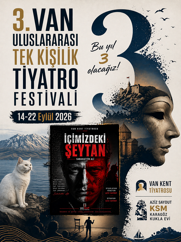 3. Van Uluslararası Tek Kişilik Tiyatro Festivali - İçimizdeki Şeytan