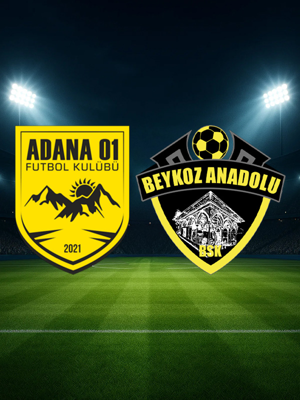 Adana 01 FK - Beykoz Anadolu Spor A.Ş.