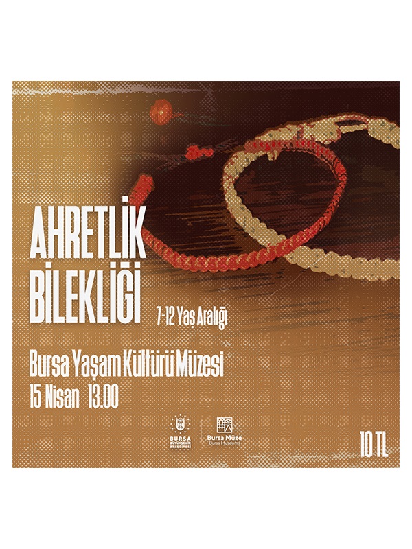 Ahretlik Bilekliği Atölyesi