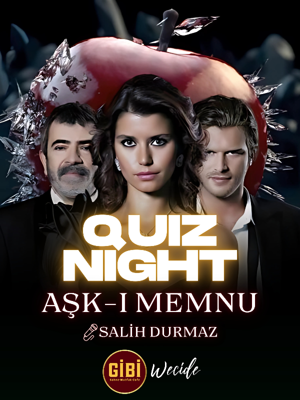 Aşk-ı Memnu - Quiz Night