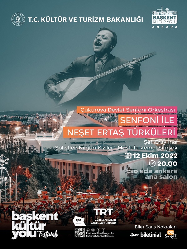 Başkent Kültür Yolu Festivali - Senfoni İle Neşet Ertaş Türküleri