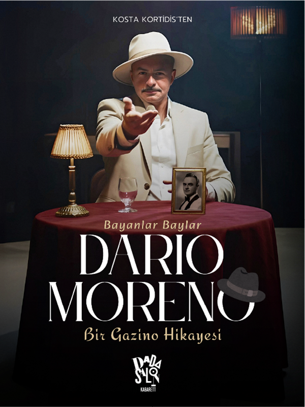 Bayanlar Baylar Dario Moreno: Bir Gazino Hikâyesi