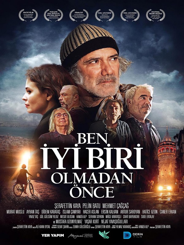 Ben İyi Biri Olmadan Önce - Before I Was A Good Person