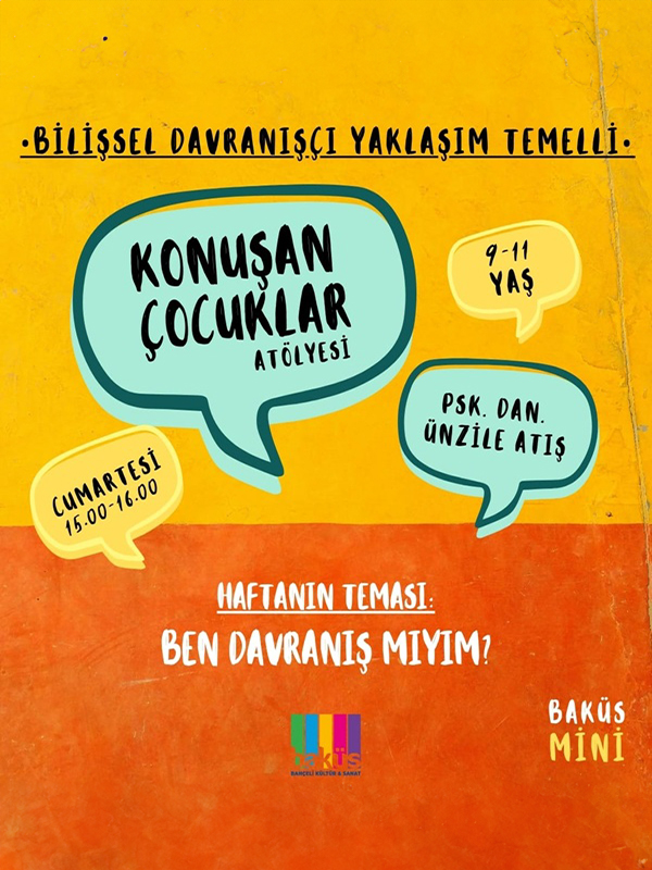 Bilişsel Davranışçı Yaklaşım Temelli 'Konuşan Çocuklar'  Tema: Ben Davranış Mıyım?