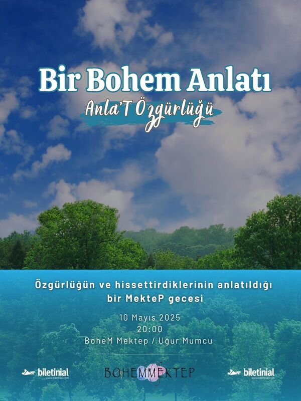Bir BoheM Anlatı - Anla't Özgürlüğü