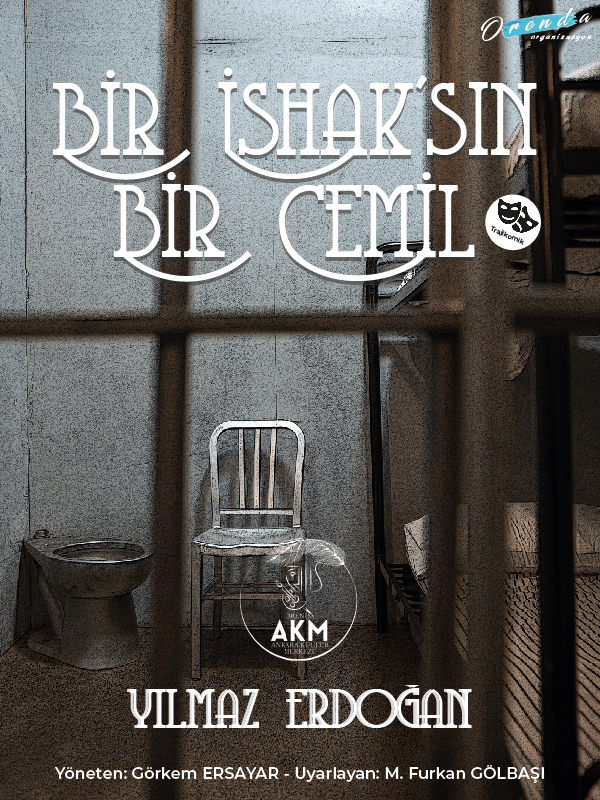 Bir İshak'sın Bir Cemil -  - 