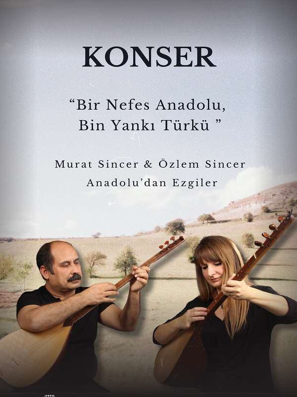 Bir Nefes Anadolu, Bin Yankı Türkü Konseri - Murat - Özlem Sincer