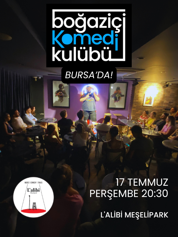 Boğaziçi Komedi Kulübü - Bursa Stand-up Gecesi