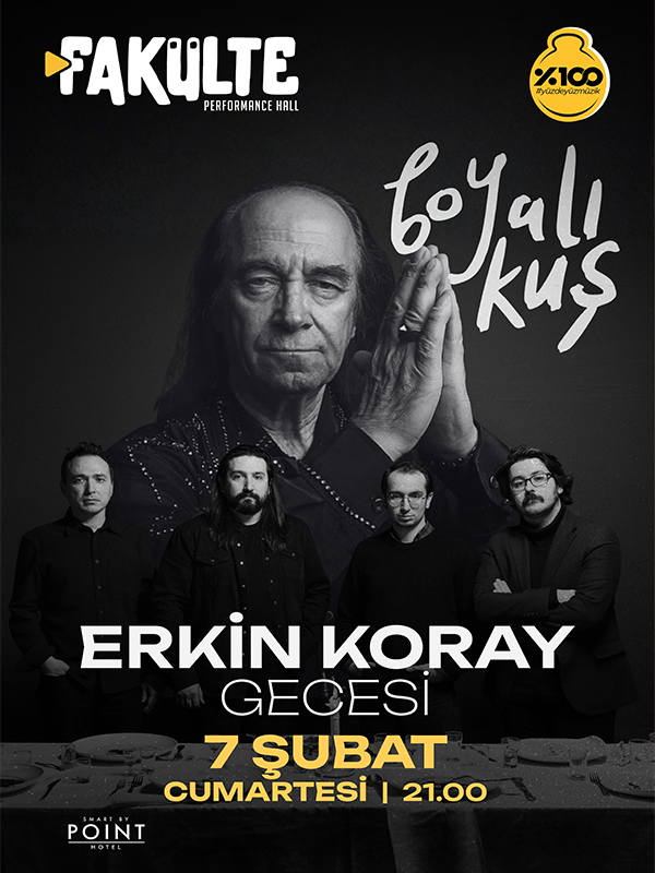 Boyalı Kuş 'Erkin Koray Gecesi'