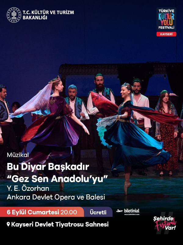 Bu Diyar Başkadır - Ankara DOB -  Kayseri Kültür Yolu Festivali