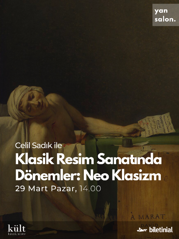 Celil Sadık İle Klasik Resim Sanatında Dönemler: Neo Klasizm