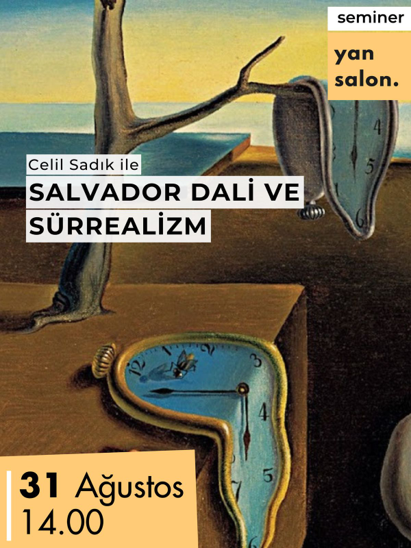 Celil Sadık İle Salvador Dali ve Sürrealizm -  - 