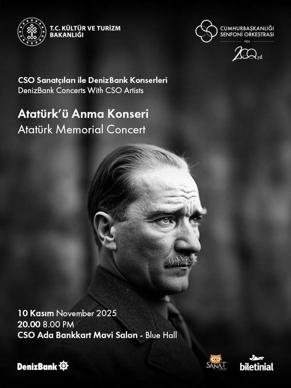 CSO Sanatçıları ile DenizBank Konserleri 10 Kasım 2025 Atatürk’ü Anma Konseri