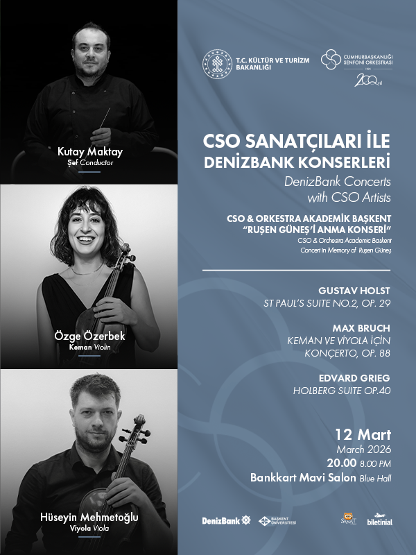 CSO Sanatçıları ile DenizBank Konserleri CSO&OAB Ortak Konseri Ruşen Güneş'i Anma Konseri
