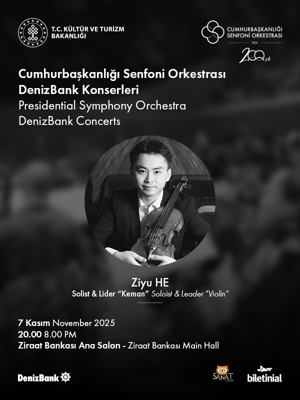 Cumhurbaşkanlığı Senfoni Orkestrası DenizBank Konserleri 07 Kasım 2025