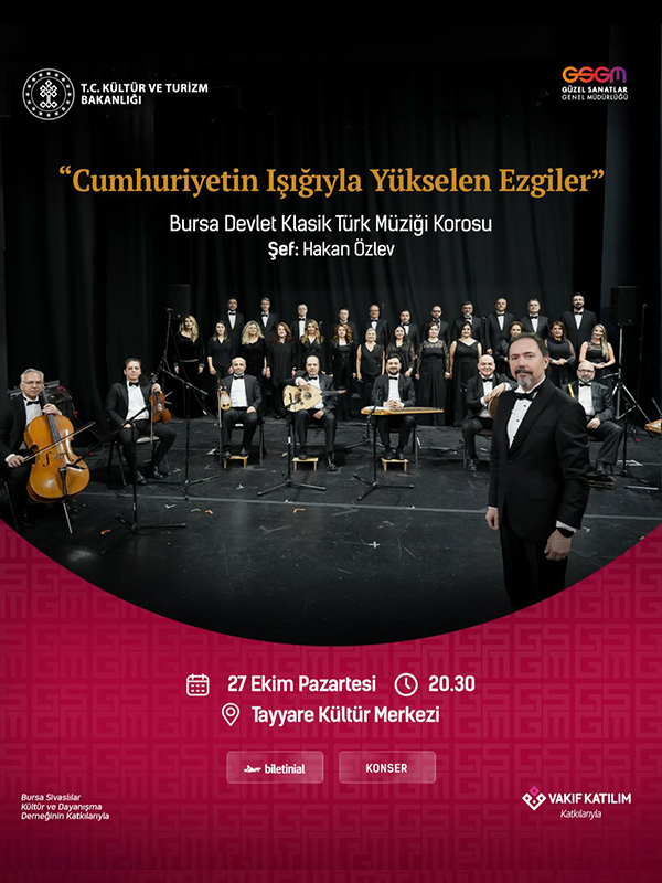Cumhuriyetin Işığıyla Yükselen Ezgiler - Bursa Devlet Klasik Türk Müziği Korosu