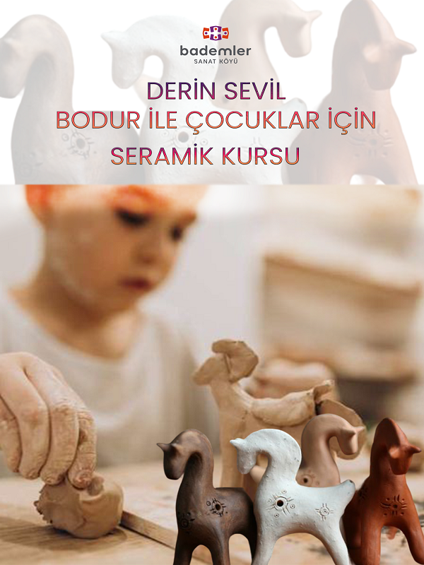 Derin Sevil Bodur İle Seramik Atölyesi (Çocuk)