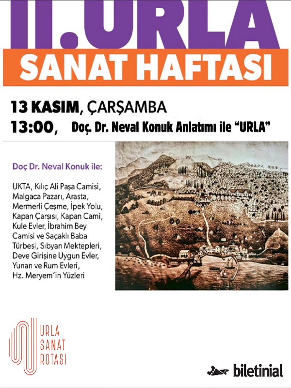 Doç. Dr. Neval Konuk Anlatımı ile “URLA”