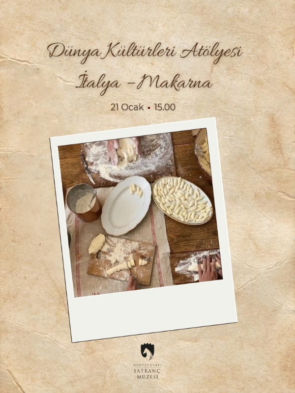 Dünya Kültürleri Atölyesi: İtalya – Makarna