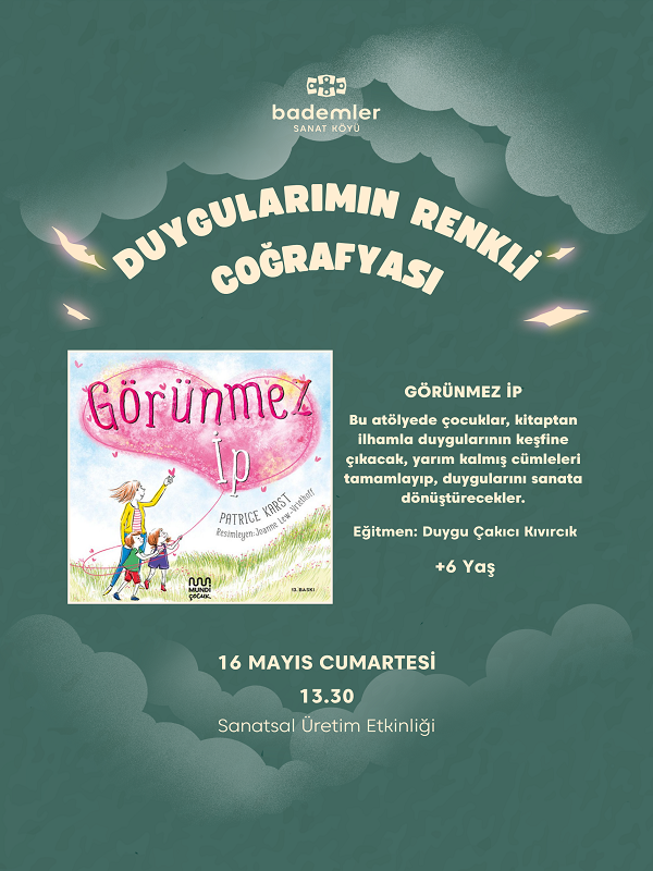 Duygularımın Renkli Coğrafyası 'Görünmez İp'