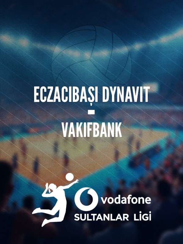 Eczacıbaşı DYNAVIT - VakıfBank