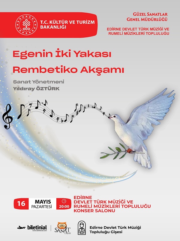Ege'nin İki Yakası Rembetiko Akşamı -Edirne Devlet Türk Müziği ve Rumeli Müzikleri Topluluğu