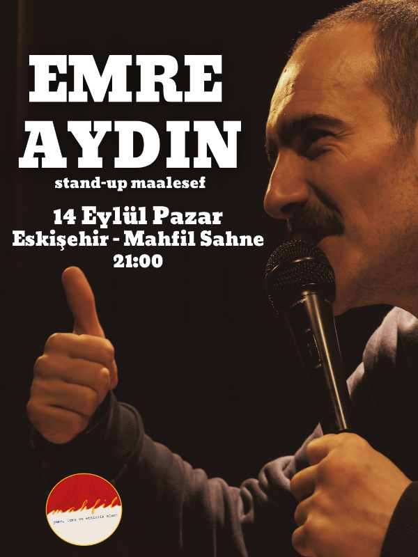 Emre Aydın "Maalesef" - Tek Kişilik