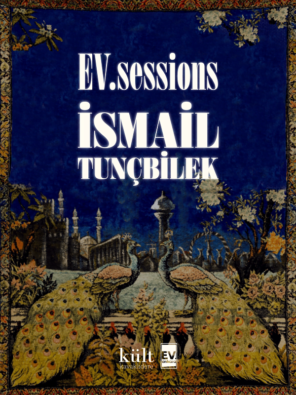 EV.sessions - İsmail Tunçbilek