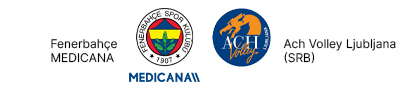 Fenerbahçe MEDICANA - Ach Volley Ljubljana (SRB)