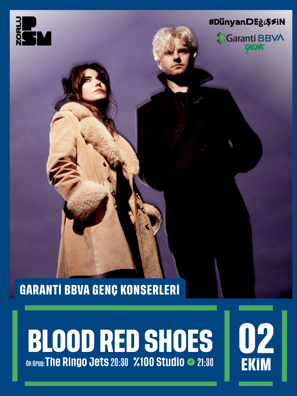 Garanti BBVA Konserleri: Blood Red Shoes