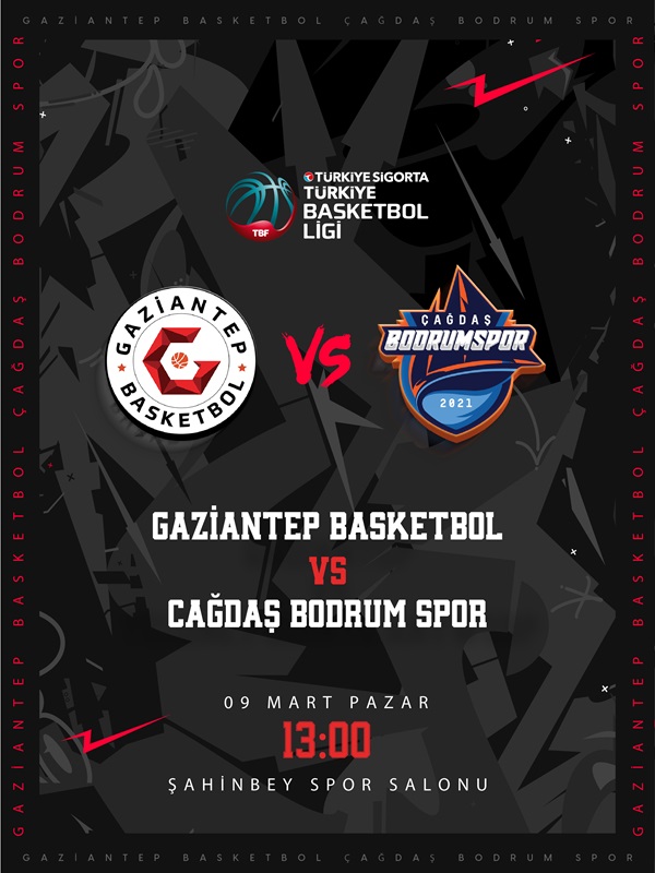 Gaziantep Basketbol - Çağdaş Bodrum Spor