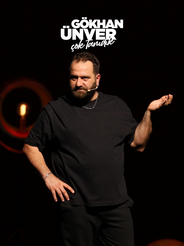 Gökhan Ünver Stand Up