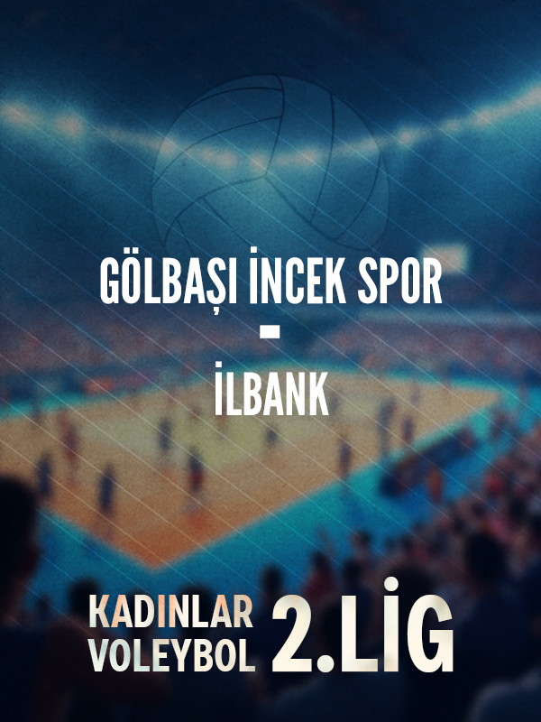 Gölbaşı İncek Spor - İlbank