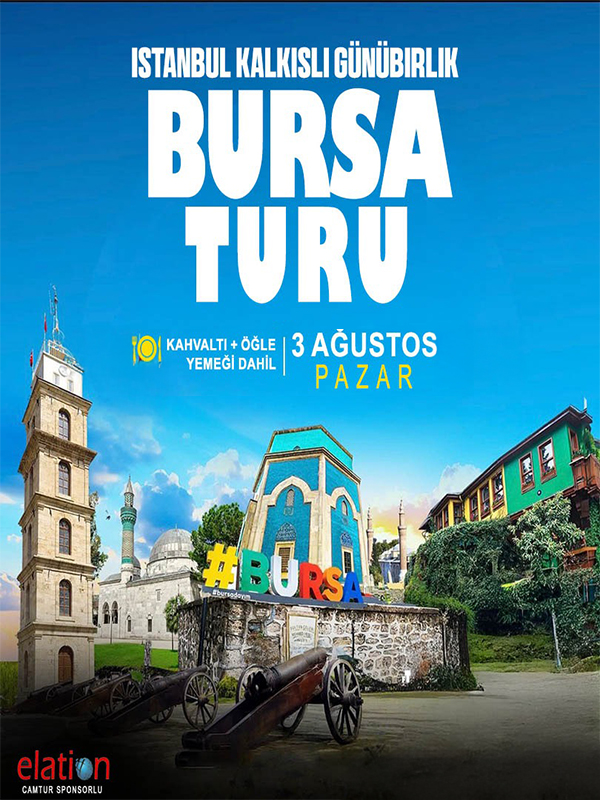 Günübirlik Bursa Turu