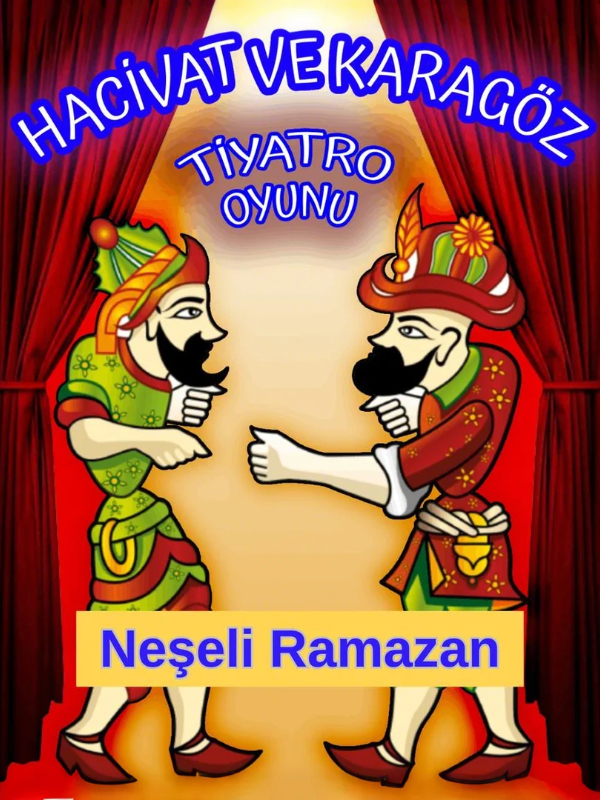 Hacivat ve Karagöz "Neşeli Ramazan"