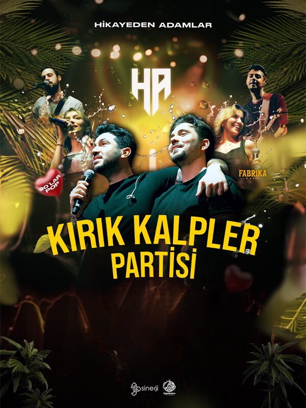 Hikayeden Adamlar - Kırık Kalpler Partisi