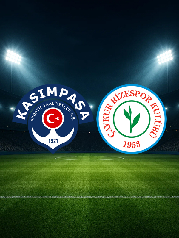 Kasımpaşa A.Ş. - Çaykur Rizespor A.Ş.