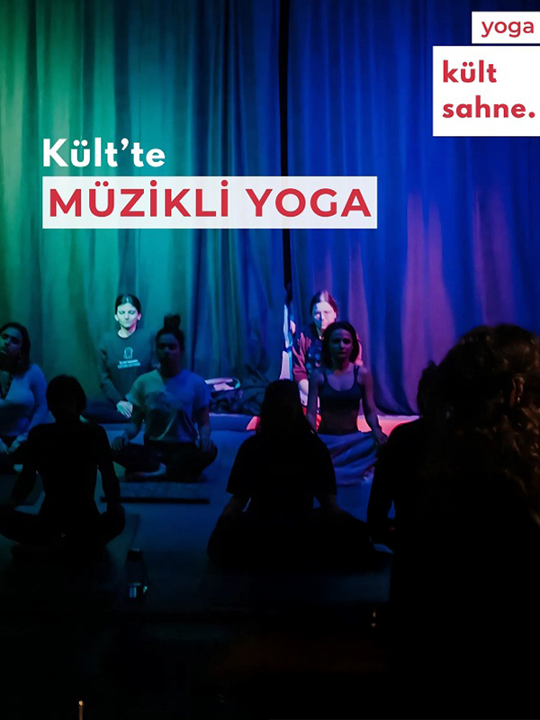 Kült'te Müzikli Yoga