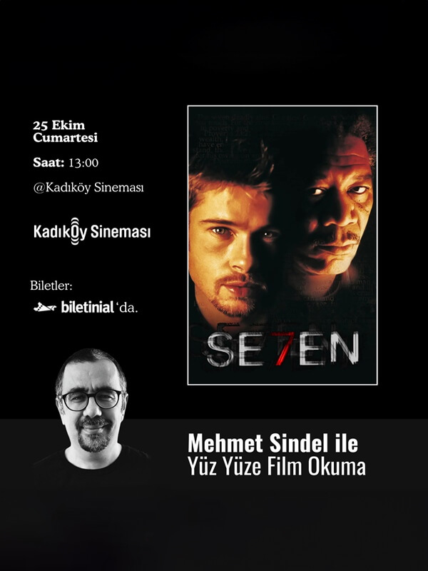 Mehmet Sindel ile “Se7en” Film Okuması - 