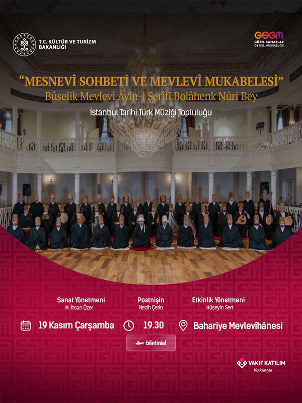 Mesnevî Sohbeti ve Mevlevî Mukabelesi - İstanbul Tarihi Türk Müziği Topluluğu