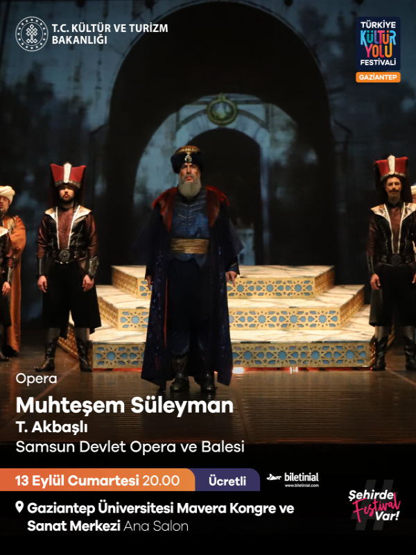 Muhteşem Süleyman - Samsun DOB - Gaziantep Kültür Yolu Festivali