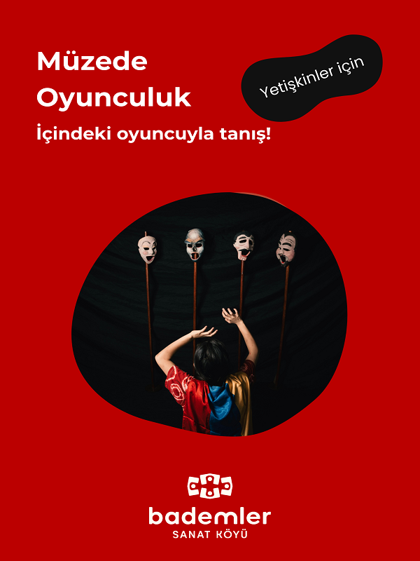 Müzede Oyunculuk: İçindeki Oyuncuyu Keşfet