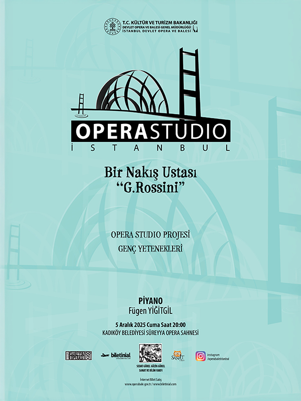 Opera Studio "Bir Nakış Ustası" Gioachino Rossini - İstanbul DOB
