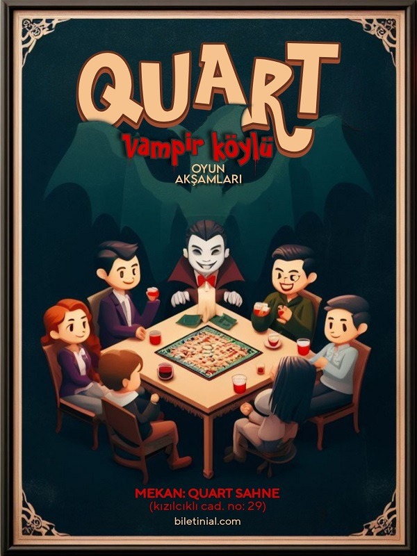 QUART Vampir Köylü Akşamları