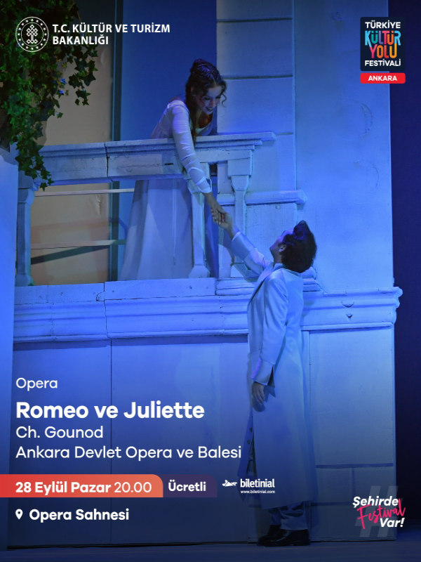 Romeo ve Juliette - Ankara DOB - Ankara Kültür Yolu Festivali
