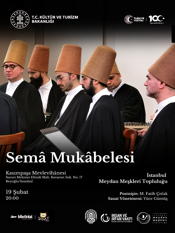 Semâ Mukâbelesi - İstanbul Tasavvuf, İrfan ve Meydan Meşkleri Topluluğu