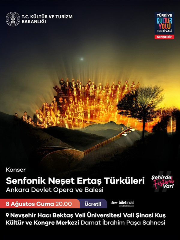 Senfonik Neşet Ertaş Türküleri - Ankara DOB - Nevşehir Kültür Yolu Festivali